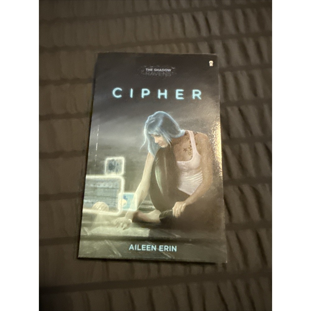 CIPHER (SHADOW RAVENS) (VOLUME 1) By Aileen Erin *Excellent Condition* Box B